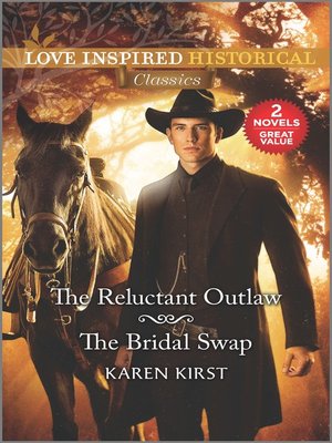 cover image of The Reluctant Outlaw ; Winning the Widow's Heart